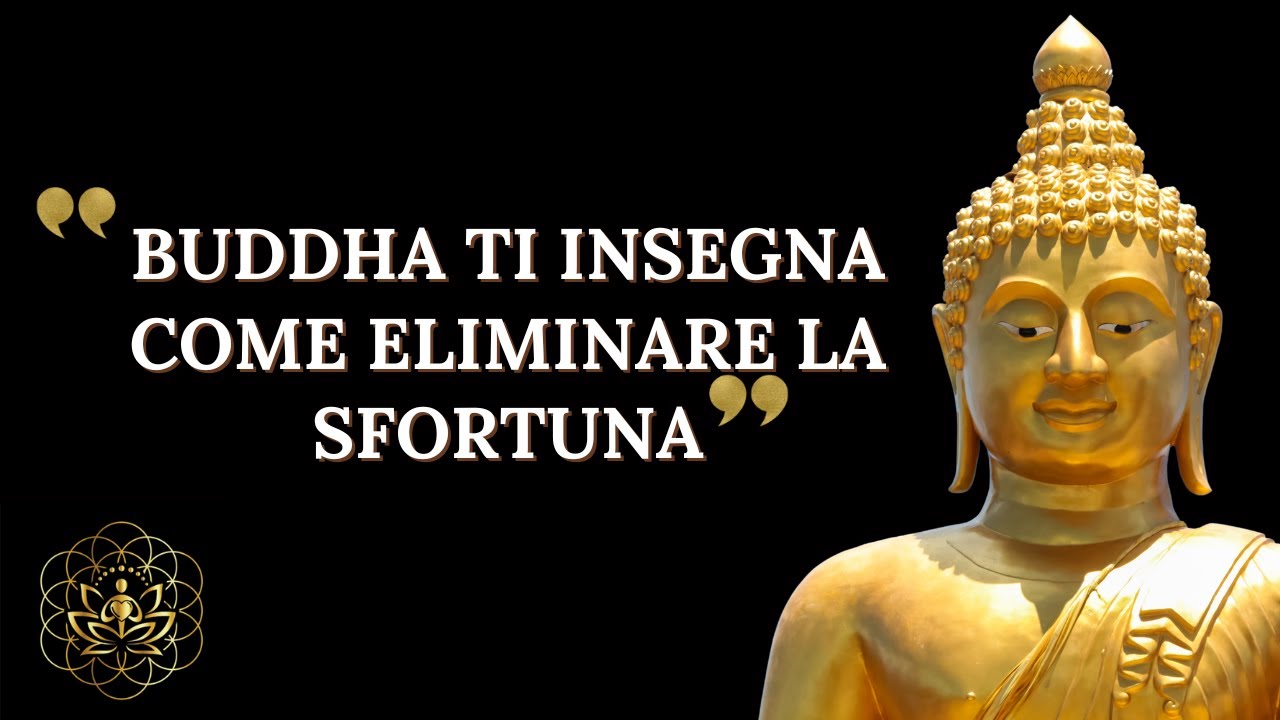 STORIA BUDDHISTA SU COME ELIMINARE LA SFORTUNA GRAZIE AL KARMA