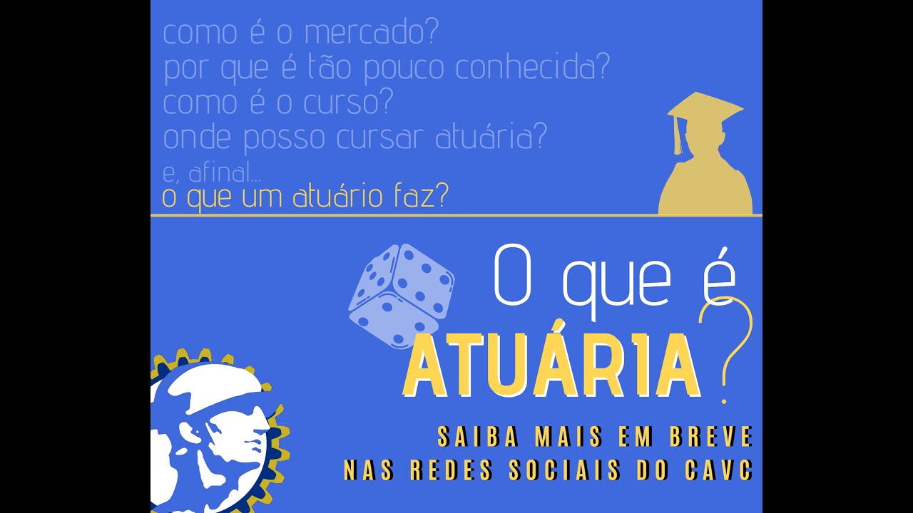 O QUE É ATUÁRIA?