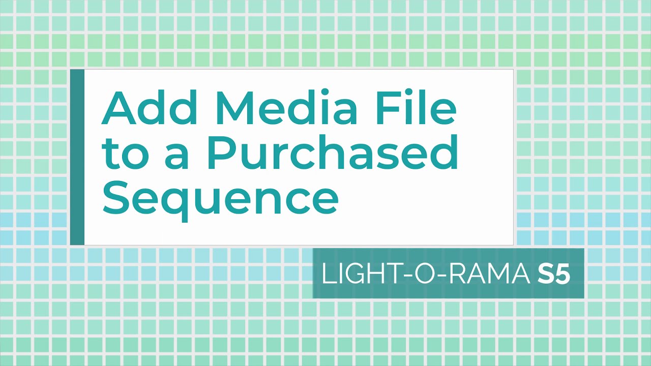 Light-O-Rama S5/S6 Sequencer: Add Media (Music) File - Luminous Harmony 