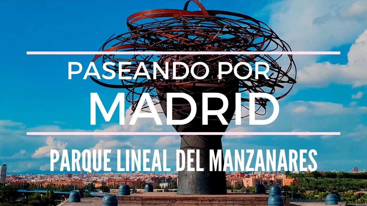 Paseando por Madrid - Parque lineal del Manzanares