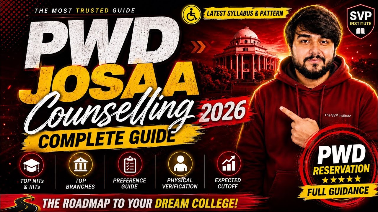 PWD JoSAA Counselling 2026 Complete Guide 🔥 IIT, NIT, Cutoff, Choice Filling & Physical Verification