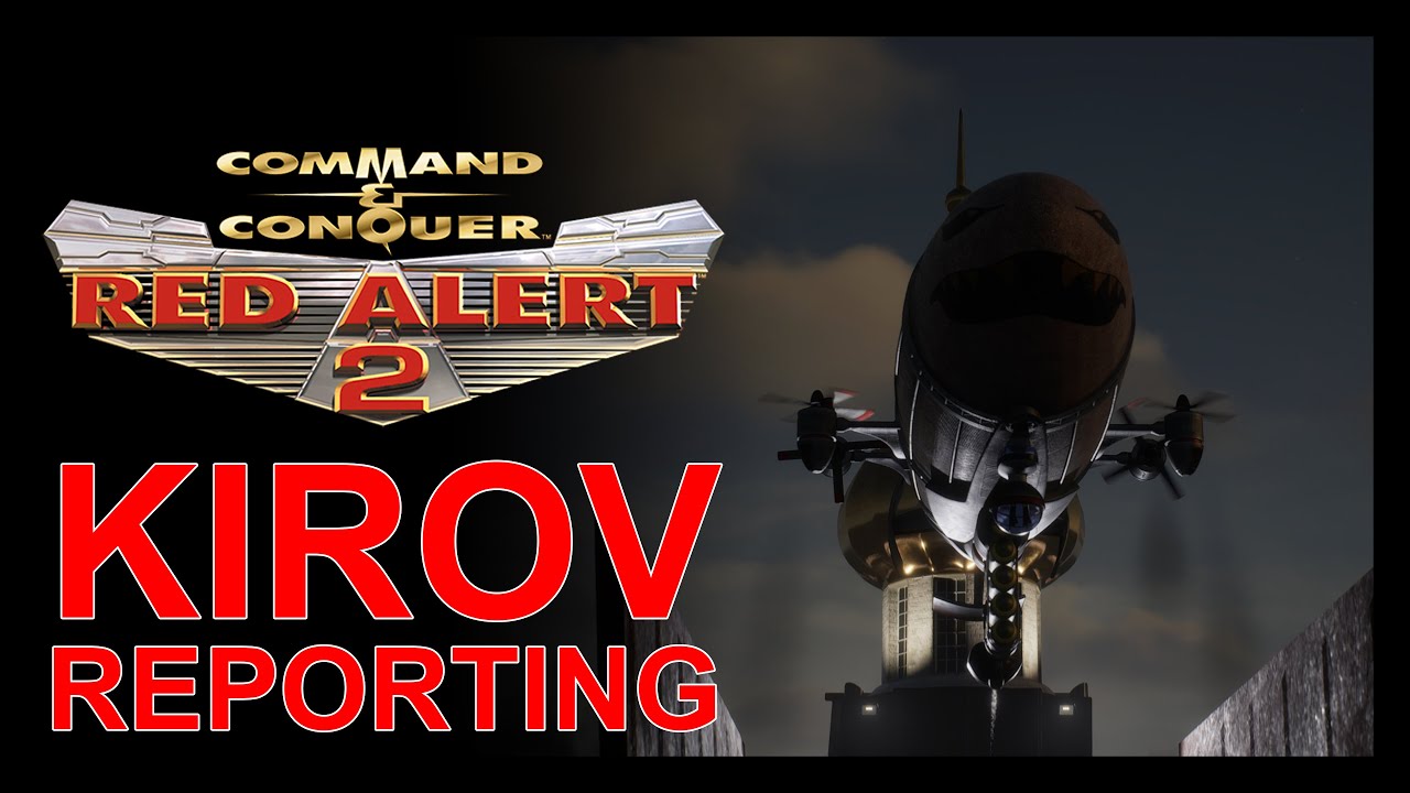 Red Alert 2: Kirov Reporting Animation