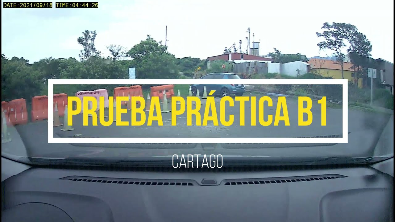 Cartago - Prueba Práctica de Manejo - B1