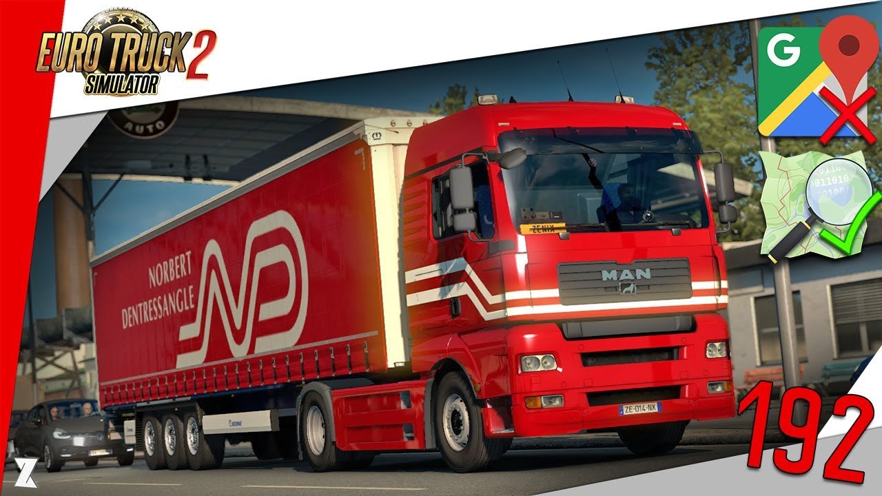 🚚 Euro Truck Simulator 2 | #192 Trajet SANS GPS ⛔📵 Guidage aux panneaux ! Norbert Dentressangle