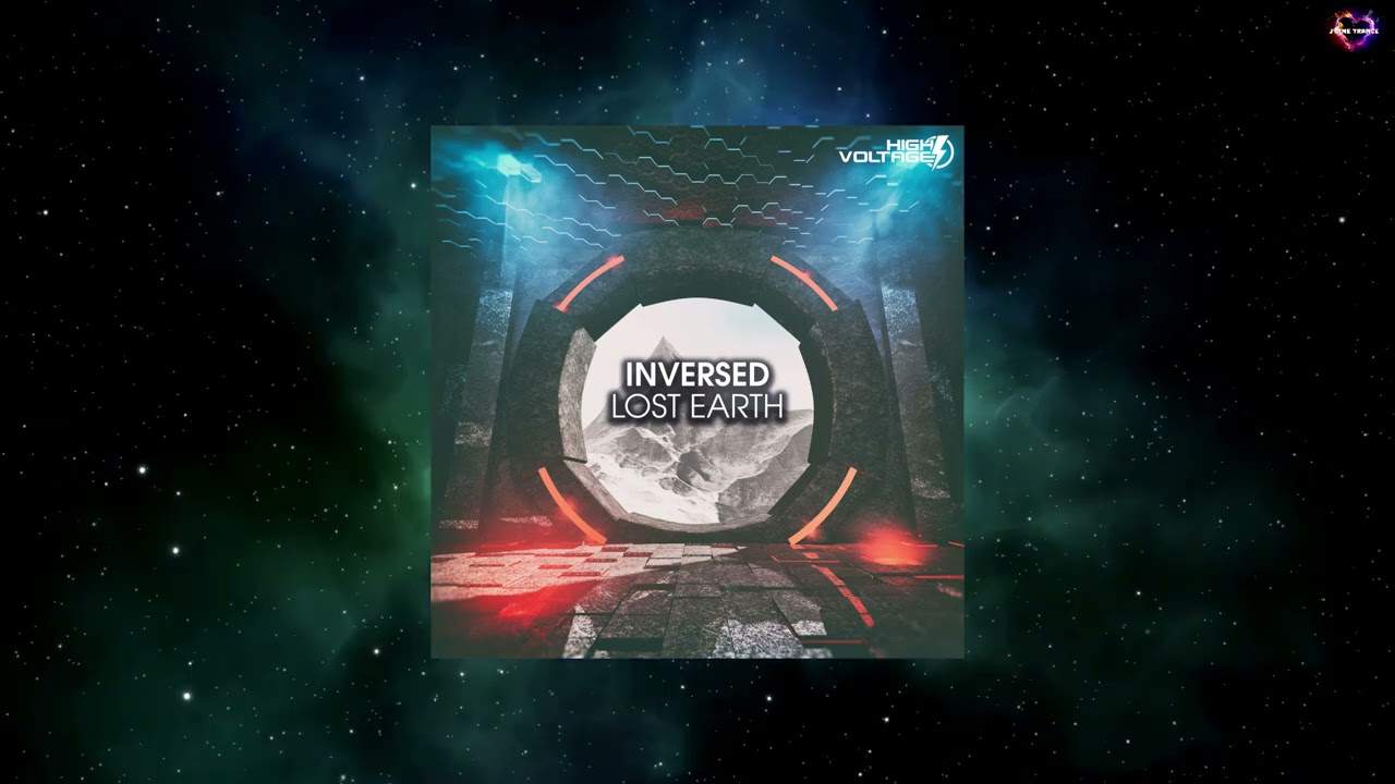 Inversed - Lost Earth (Extended Mix) [HIGH VOLTAGE RECORDINGS]