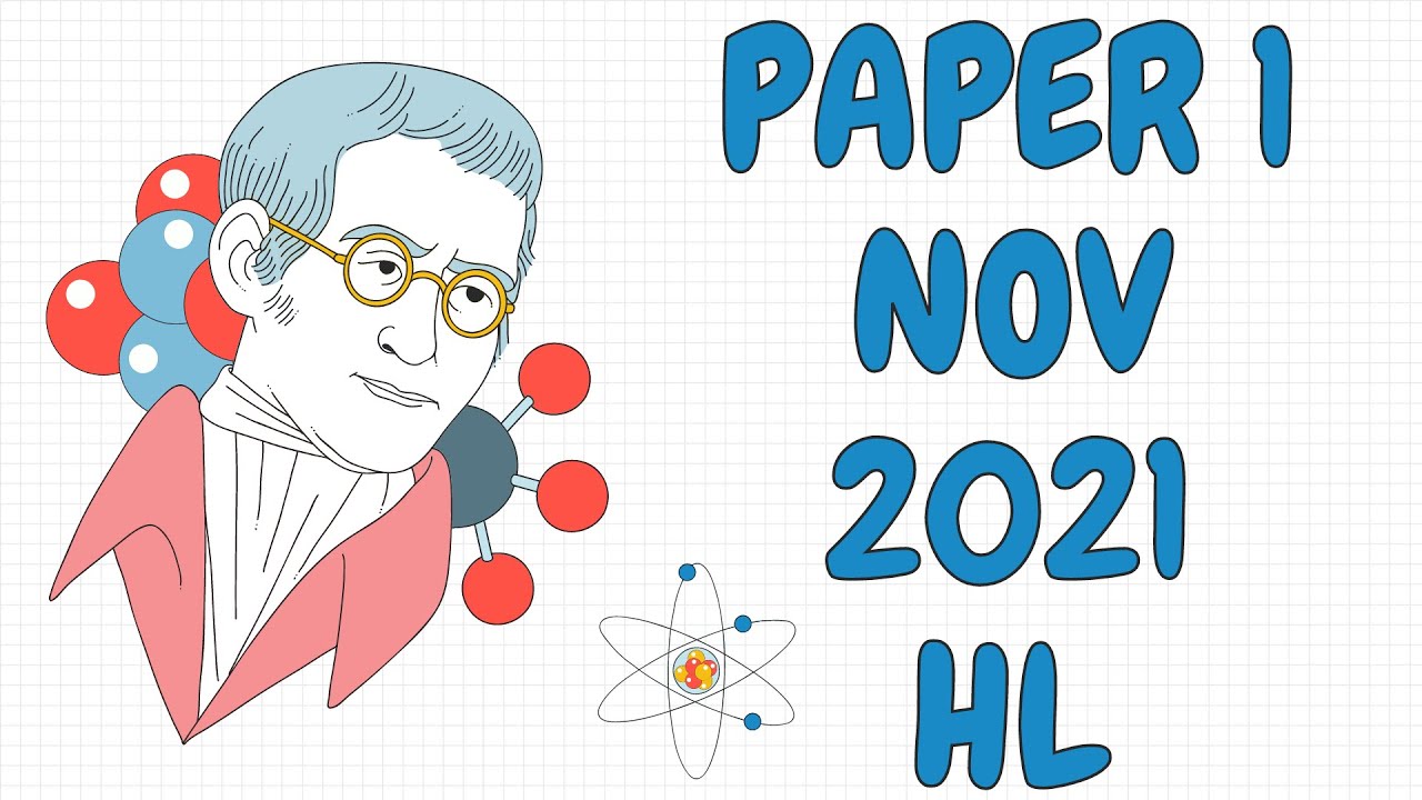 IB Chemistry Paper 1 HL Nov 2021 (N22 Chem P1 Nov HL)