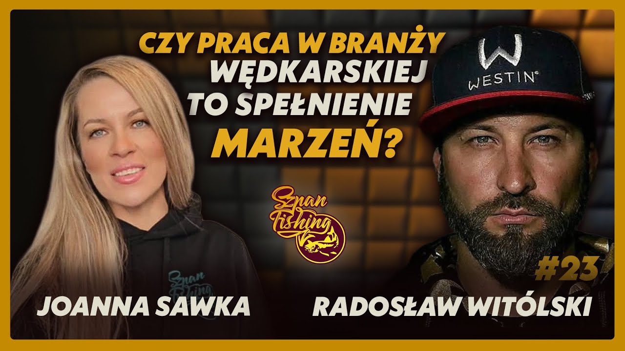 Joanna Sawka & Radosław Wit&oacute;lski | Wild Fish Stories Podcast #23