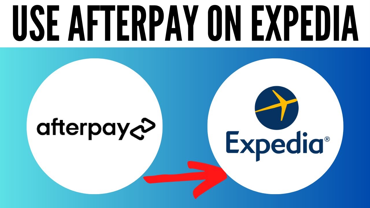How to Use Afterpay on Expedia (Simple)