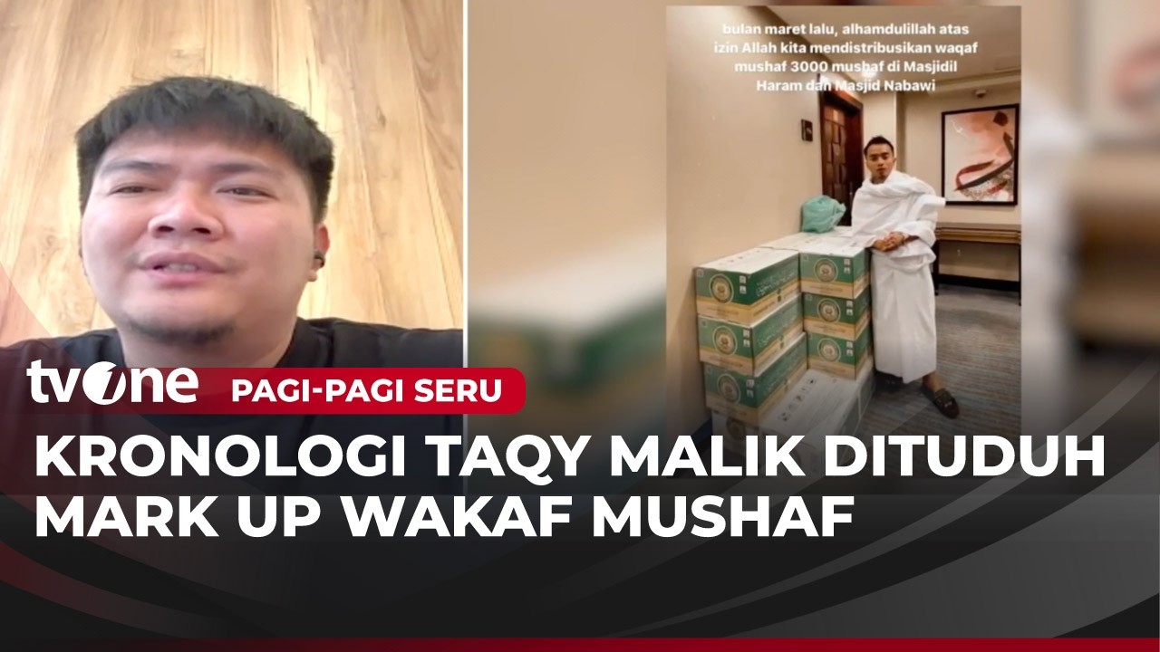 Duduk Perkara Taqy Malik Tersandung Dugaan Mark Up Mushaf | Pagi-Pagi Seru tvOne