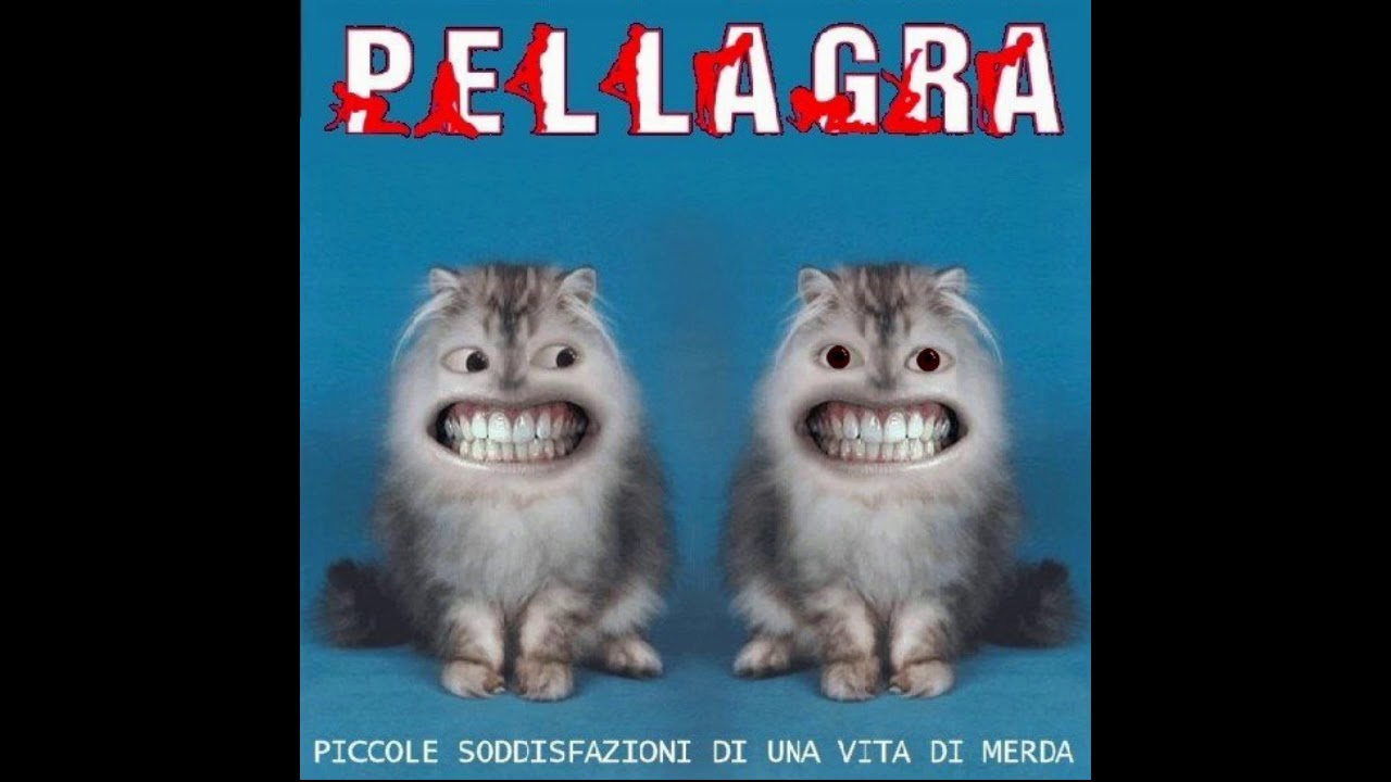 PELLAGRA - MESSO MALE