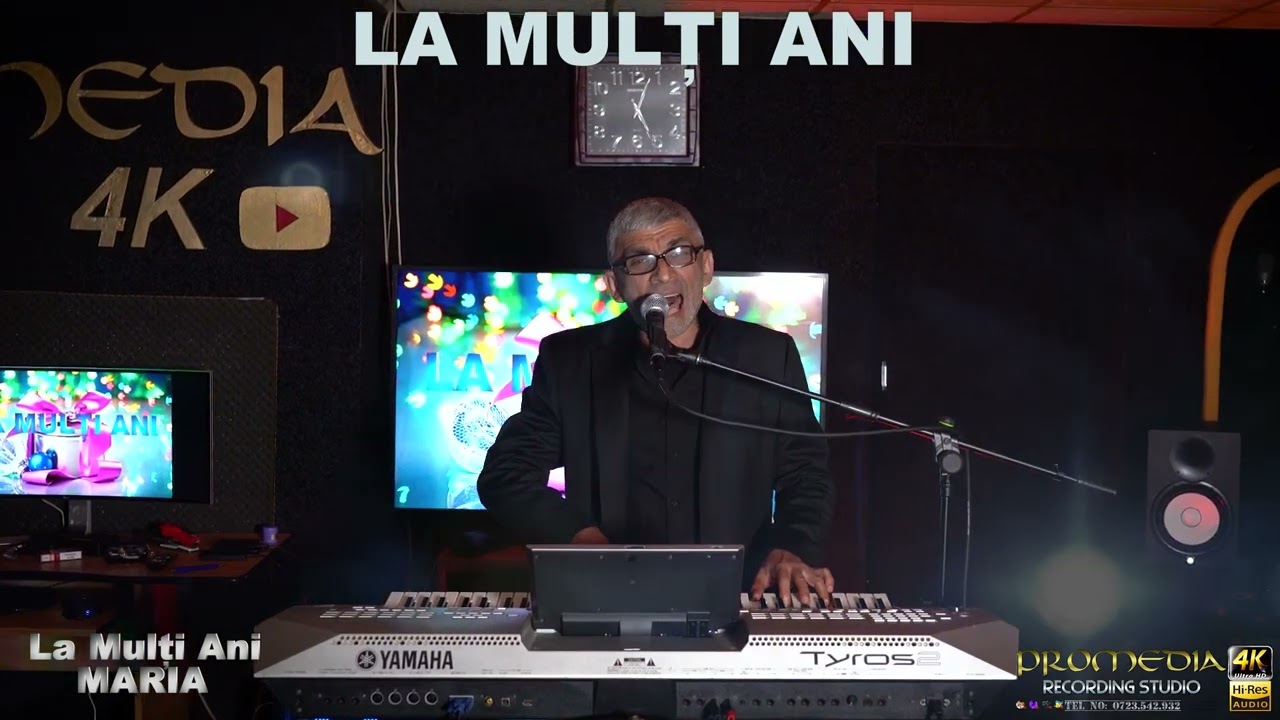 LA MULTI ANI MARIA -  MULTI ANI TRAIASCA MARIA