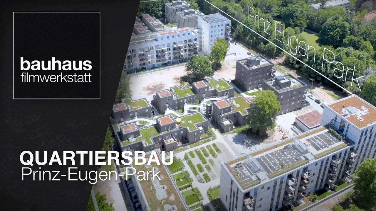 Quartiersbau Prinz-Eugen-Park München | bauhaus-filmwerkstatt