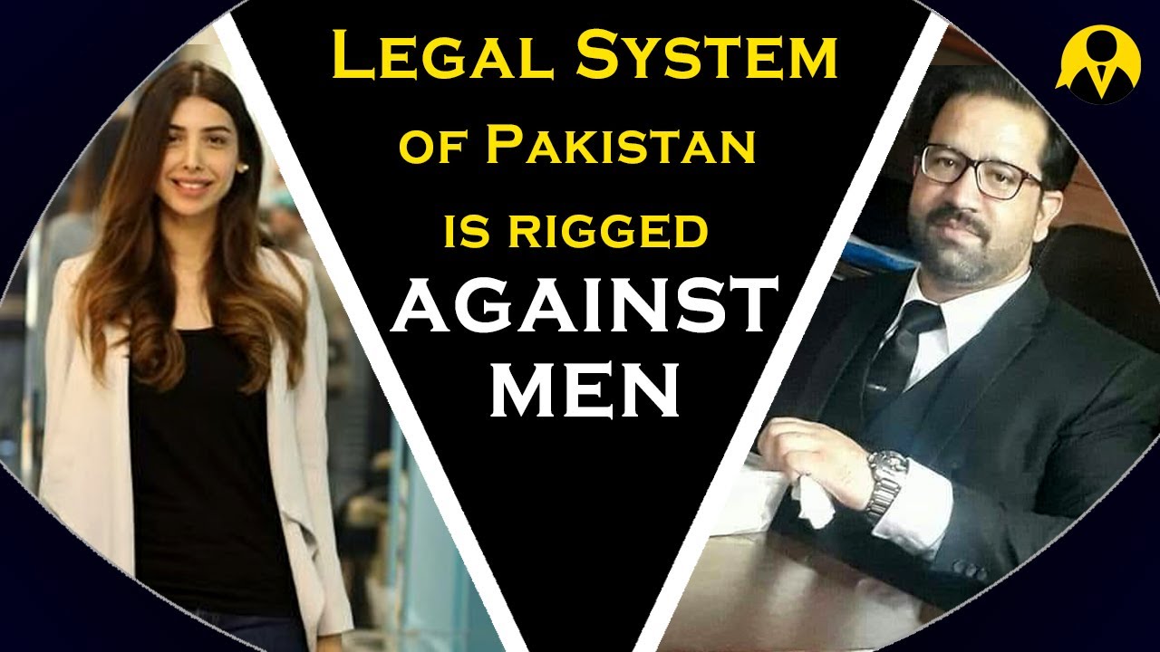 The Legal System of Pakistan is Rigged against Men. Is Pakistani law actually biased against men?