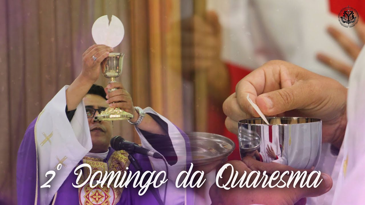 2º Domingo da Quaresma | Domingo - 07h - 01/03/2026 - Santuário de Santo Antônio do Descoberto