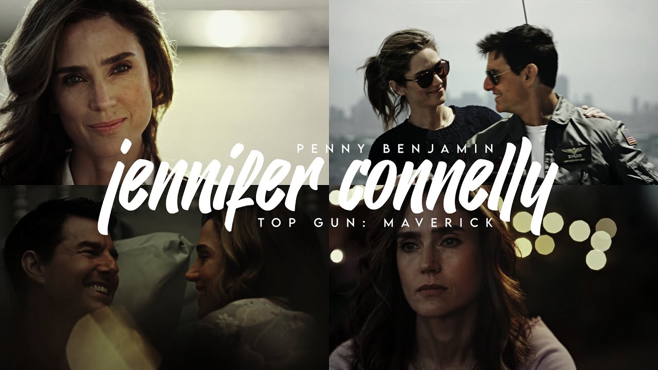top gun: maverick scene pack ➸ penny benjamin [jennifer connelly]