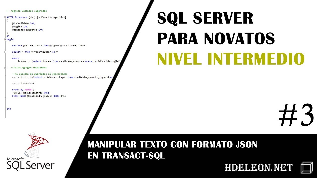 Sql Server nivel Intermedio | Manipular texto con formato JSON en transact-sql | #3