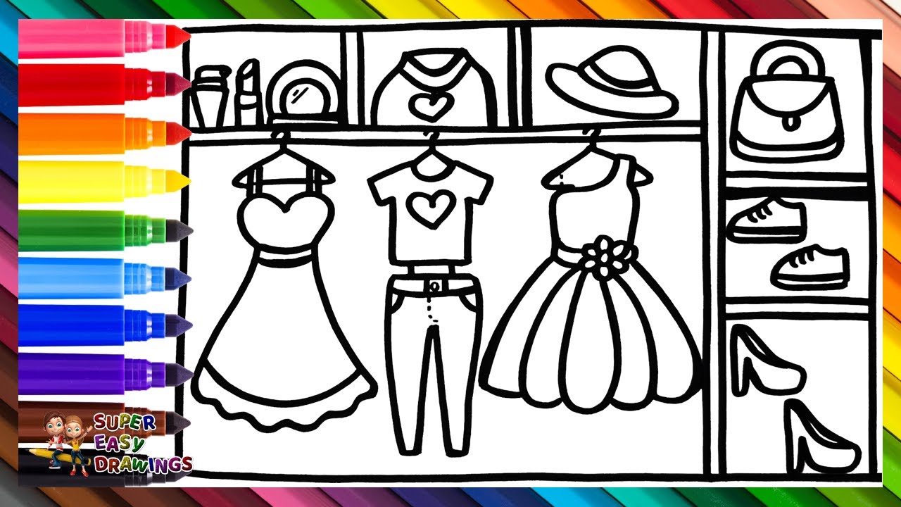 Draw and Color a Wardrobe 👗👠💍👒💄👚👖👟🌈 Drawings for Kids