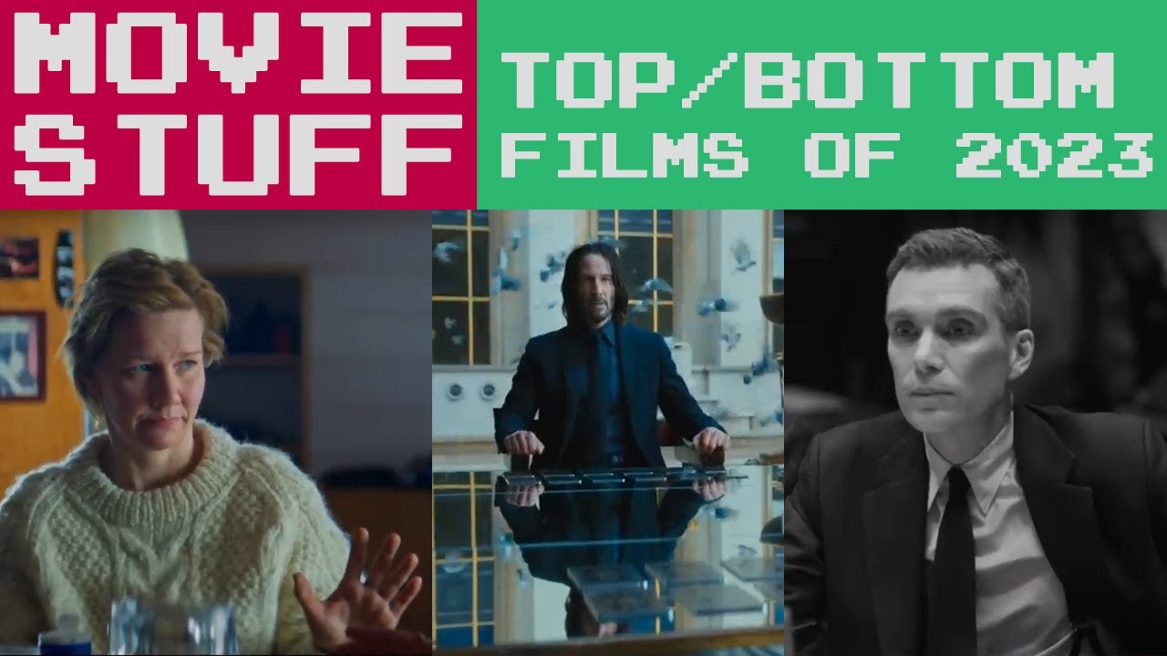 My Top (and Bottom) 10 Films of 2023