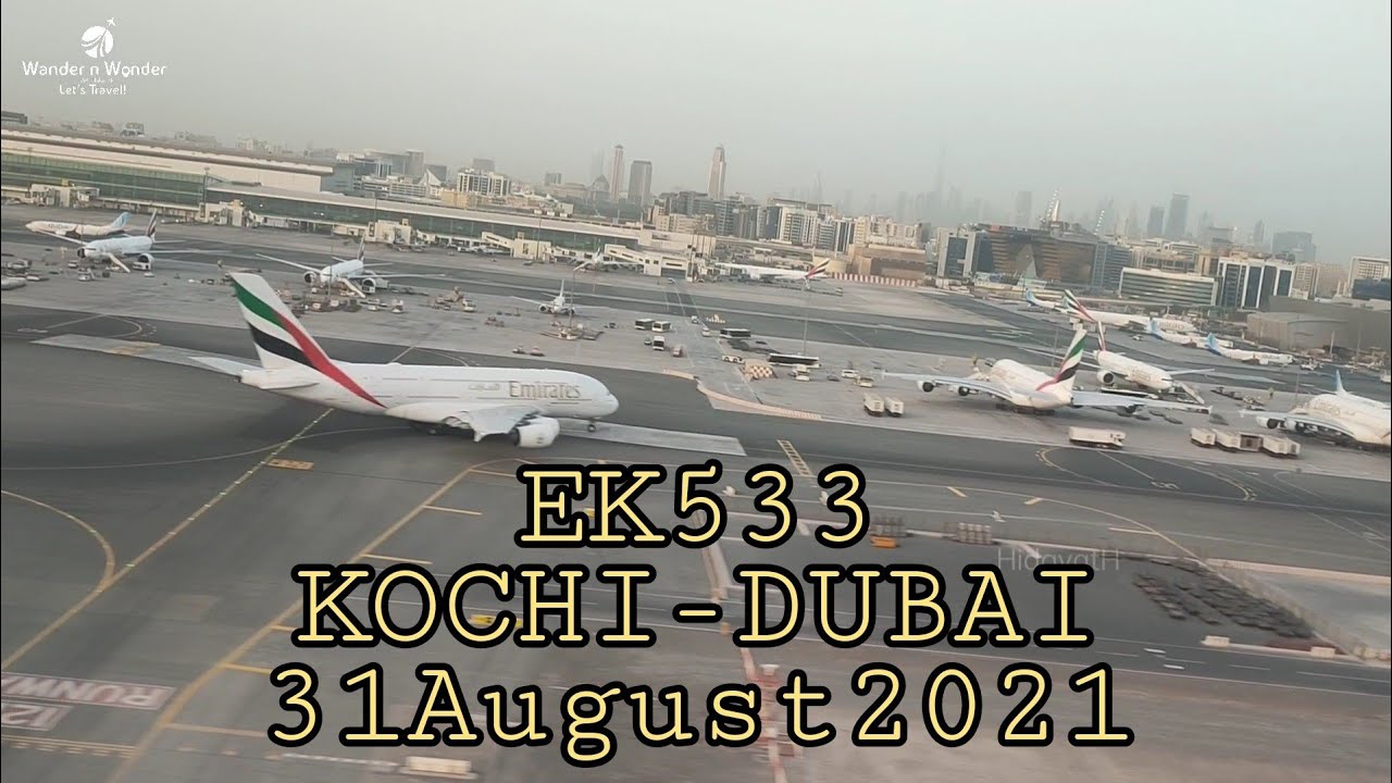 A Red-Eye Flight| Kochi COK- Dubai DXB | Emirates |EK533