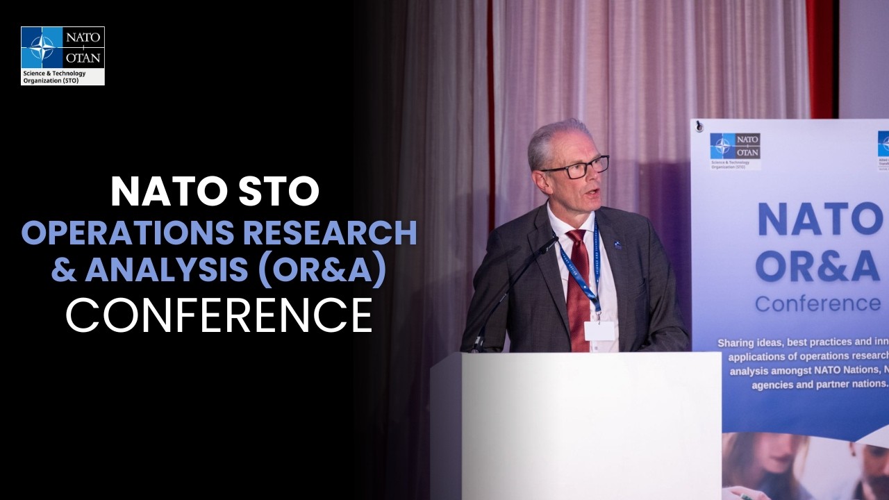 NATO STO Operations Research & Analysis (OR&A) Conference