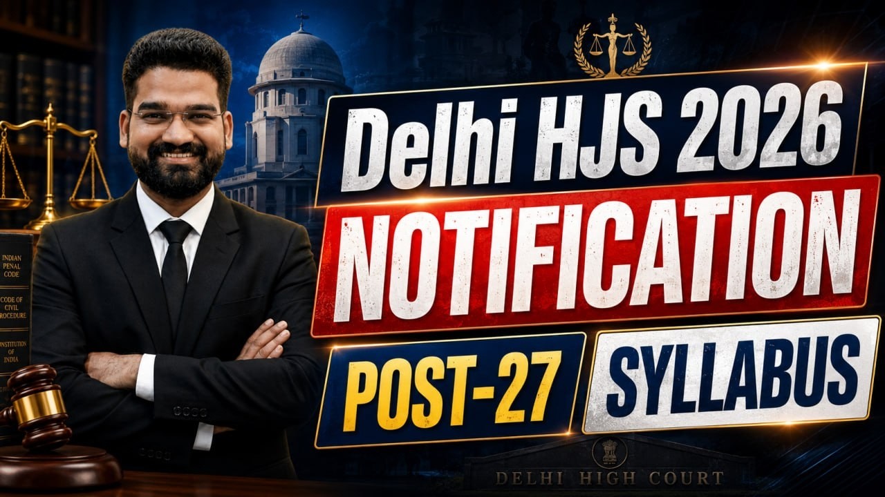 Delhi HJS NOTIFICATION  2026 | Delhi Higher Judicial Service 2026 | Total Post - 27 |