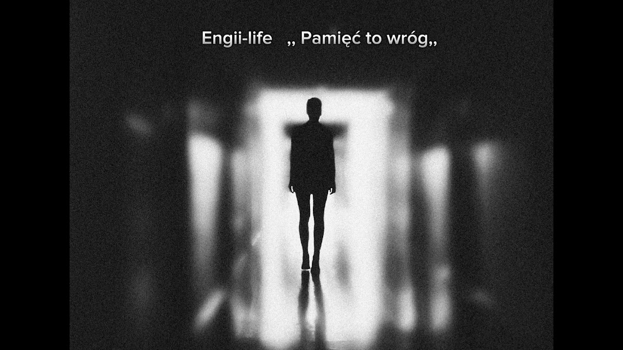 @Engii-life   ,, Pamięć to wróg,   