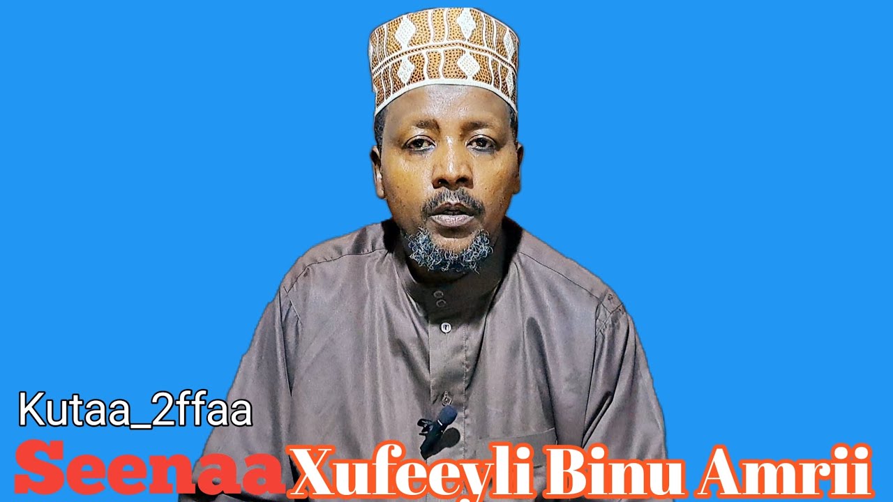 Seenaa||xufeeyliBinuAmrii|| Seenaa Bareedduu Akka Ajaai'baa