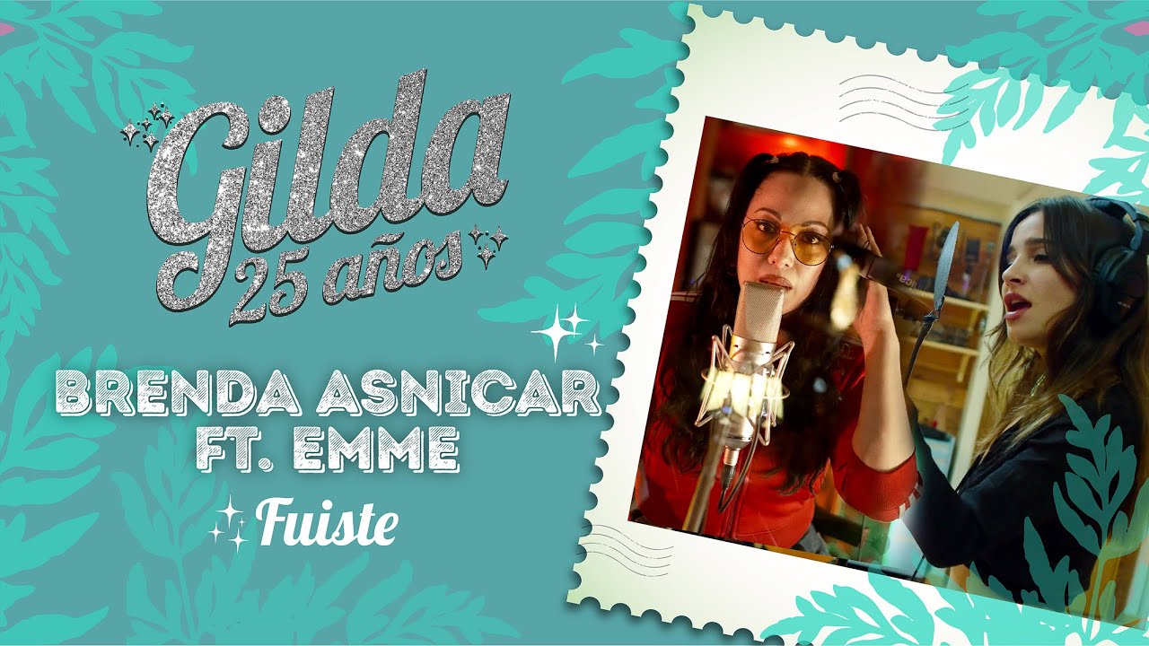Brenda Asnicar ft. EMME - Fuiste | Homenaje a Gilda 25 años
