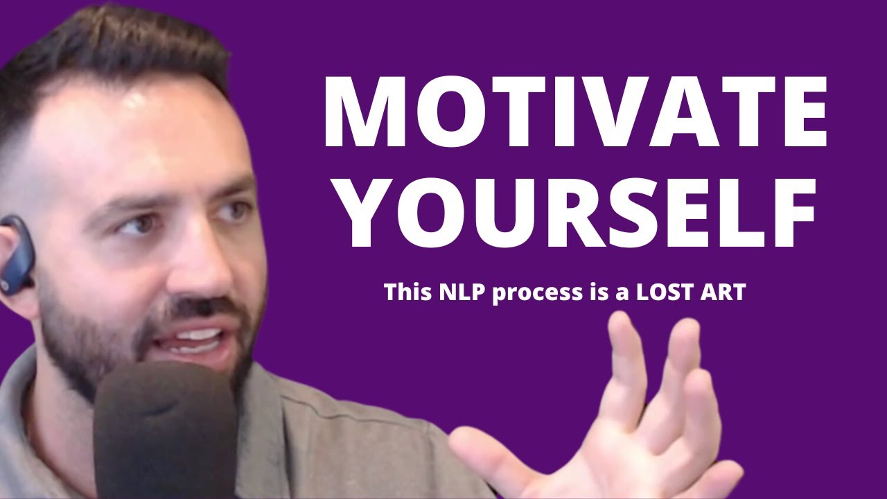 How I learned to motivate myself USING a forgotten NLP Technique