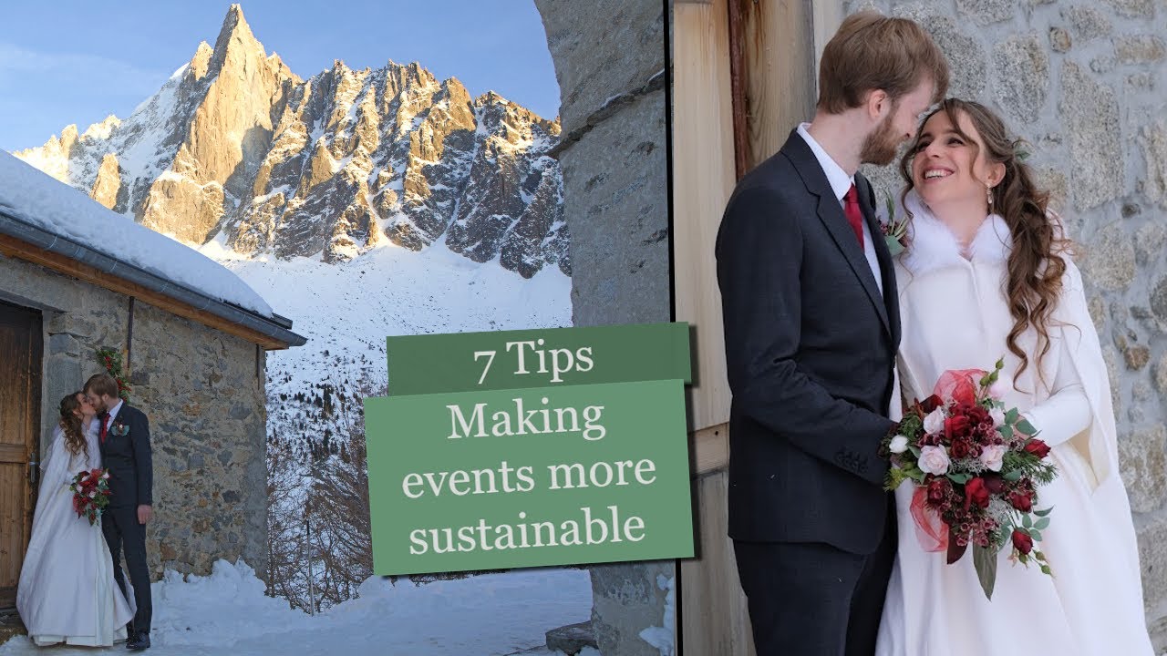 SUSTAINABLE WEDDING IN THE FRENCH ALPS – 7 tips to save costs and make the wedding more sustainable