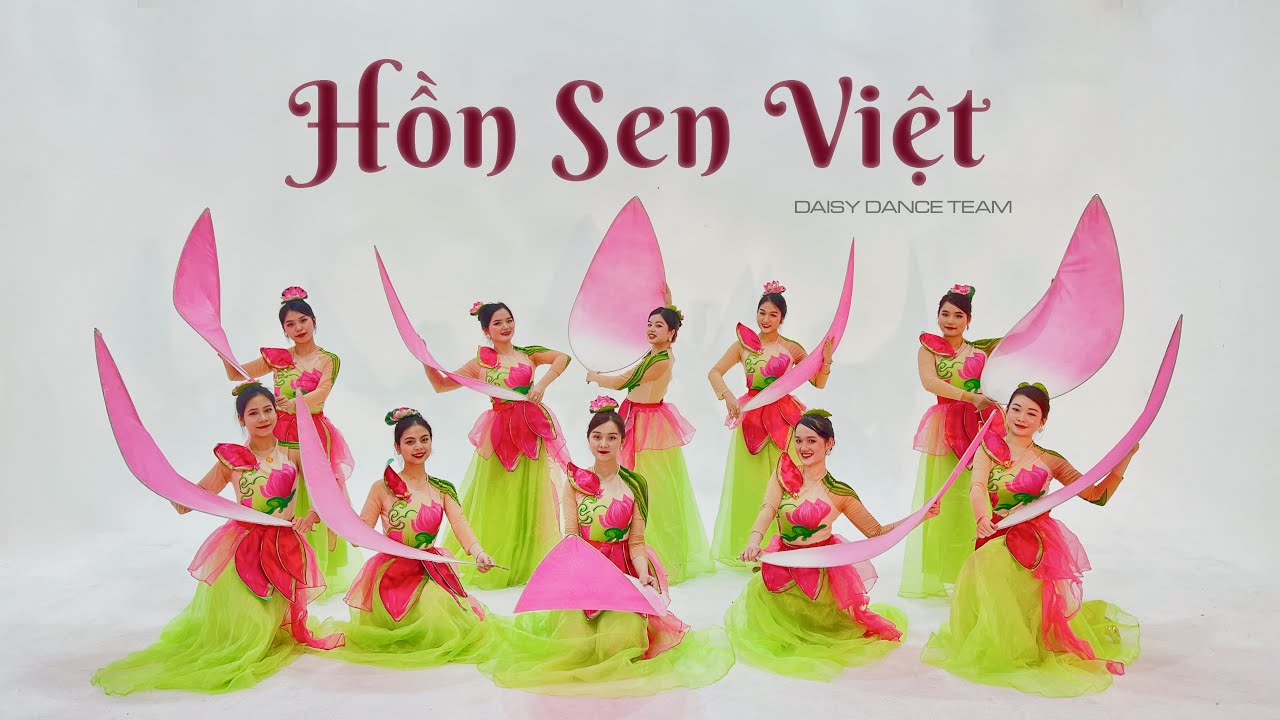 DAISY DANCE TEAM | Múa HỒN SEN VIỆT