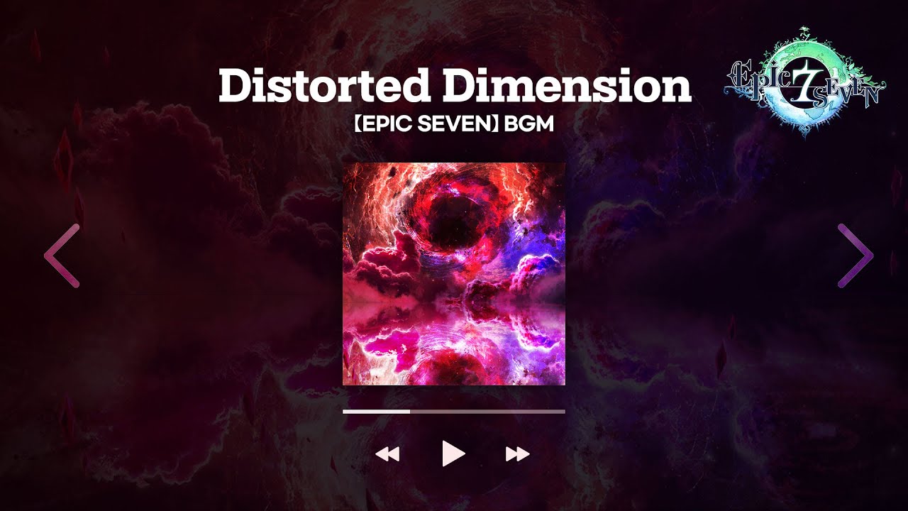 [Epic Seven l BGM] Distorted Dimension