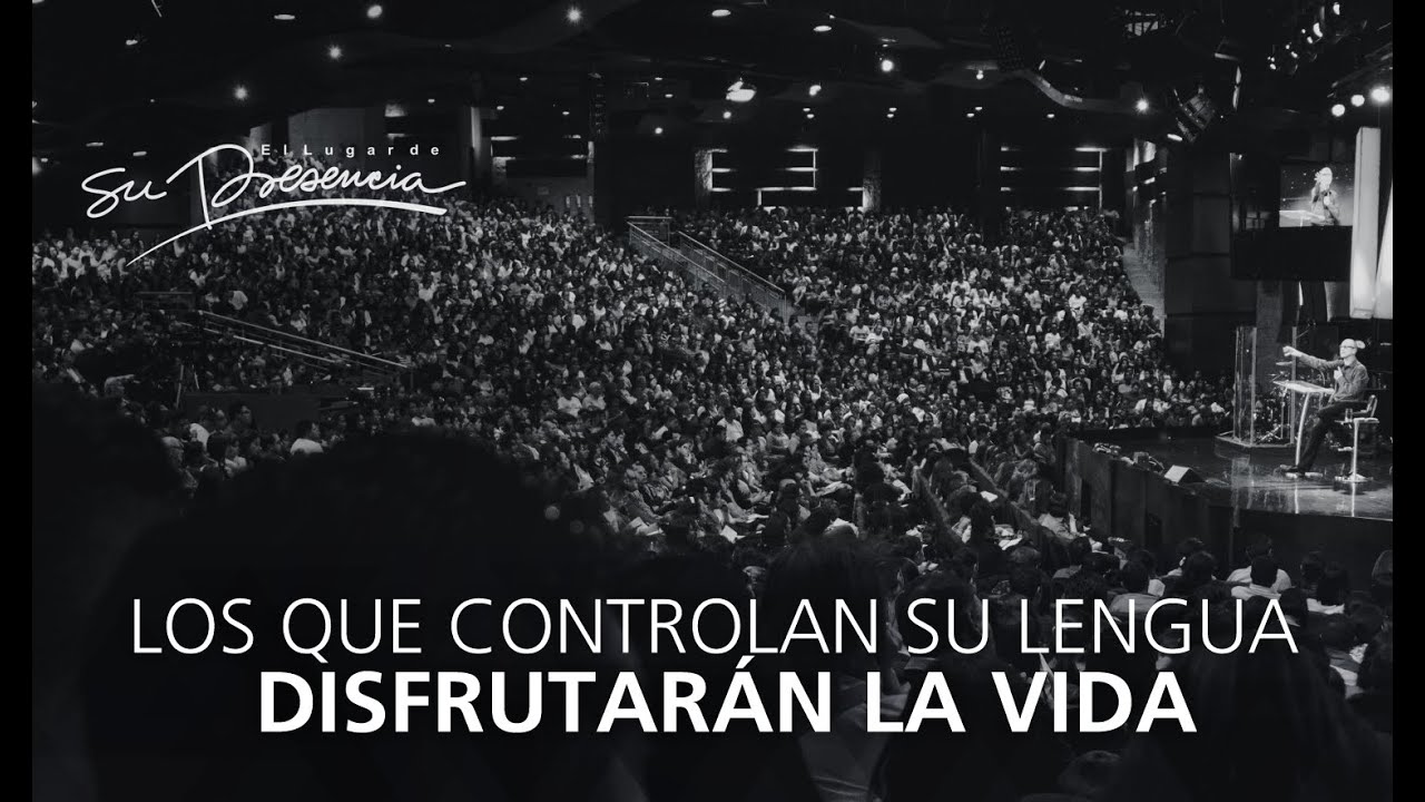 Los que controlan su lengua disfrutan la vida - Andrés Corson - 16 Julio 2016