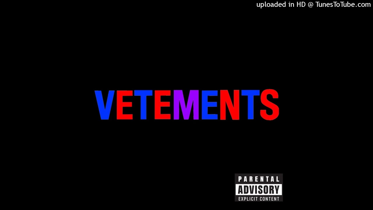 VETEMENTS (A Freestyle By Amor)