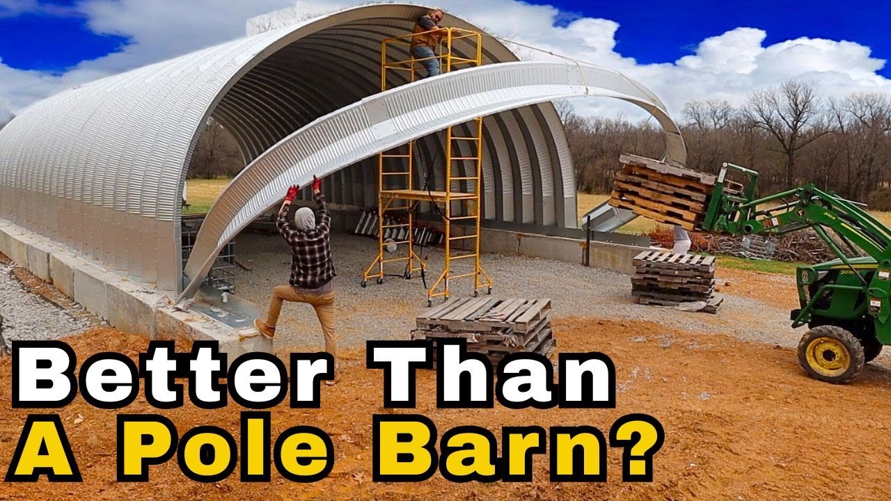 Quonset Hut Vs Pole Barn - Would I Build This Again?