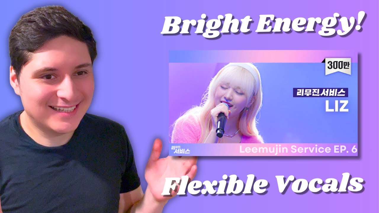 IVE Has An Incredible Vocalist! | IVE Liz on Leemujin Service EP. 6 REACTION