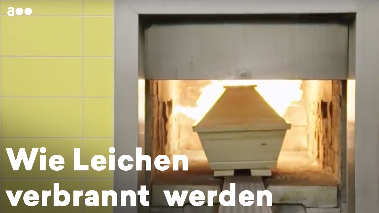 Bestattung: Wie Leichen verbrannt werden