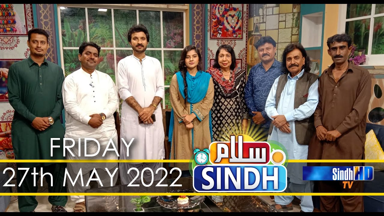 Salam Sindh | 27/05/2022 | Sindh TV Morning Show | SindhTVHD