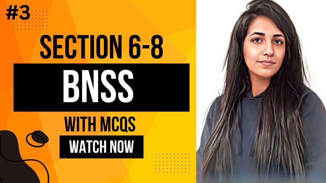 Section 6-8 of BNSS with MCQs