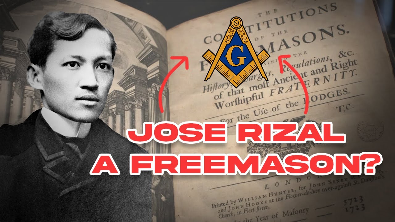 The Masonic Life of Jose Rizal - Philippines' National Hero