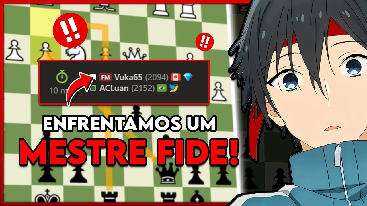 ENFRENTEI UM MESTRE FIDE !!! - PARTIDA EXPLICATIVA