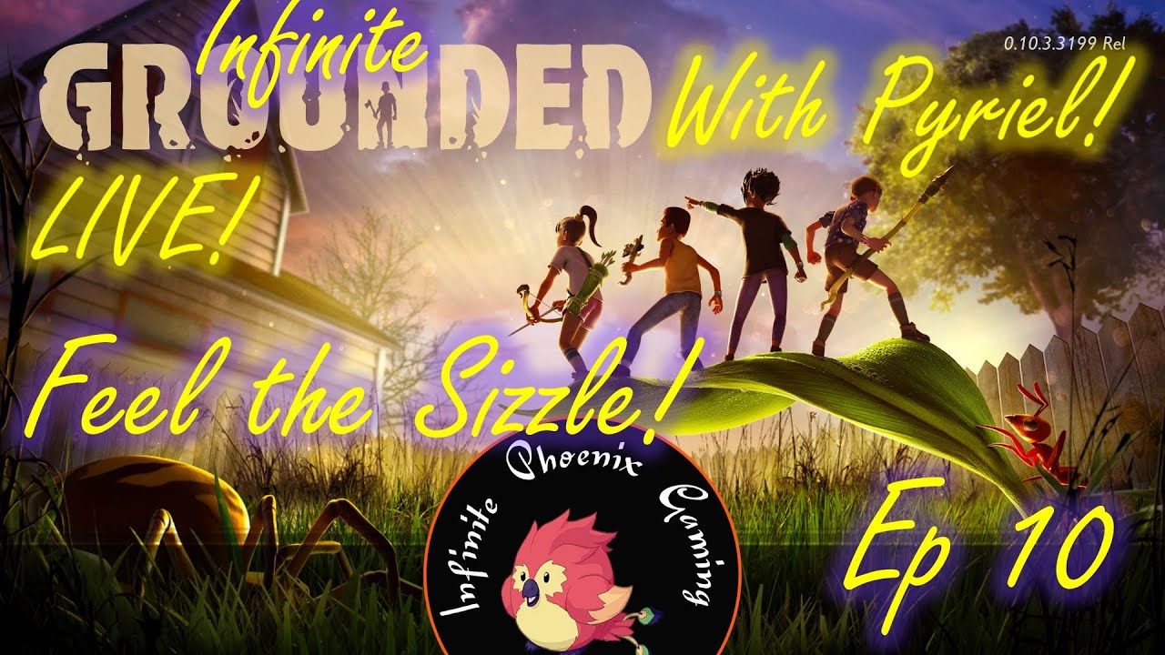 Infinite Grounded With Pyriel 🎵 EP 10 Feel The Sizzle!
