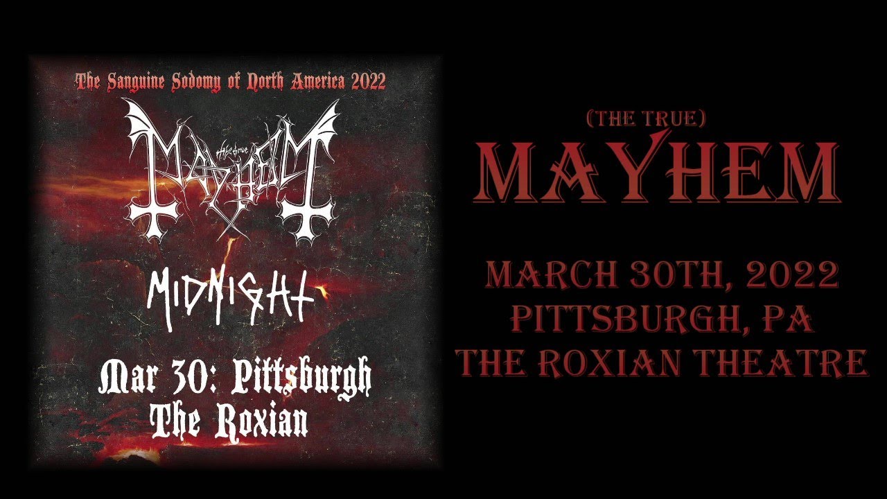 (The True) Mayhem - March 30th, 2022 - Pittsburgh, PA - Roxian Theatre (Best Audio)