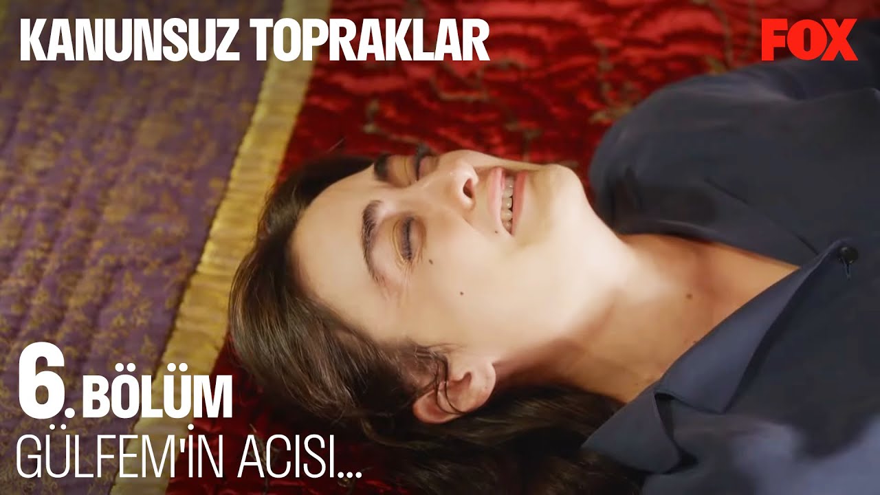 Gülfem'in Ali Sınavı - Kanunsuz Topraklar 6. Bölüm