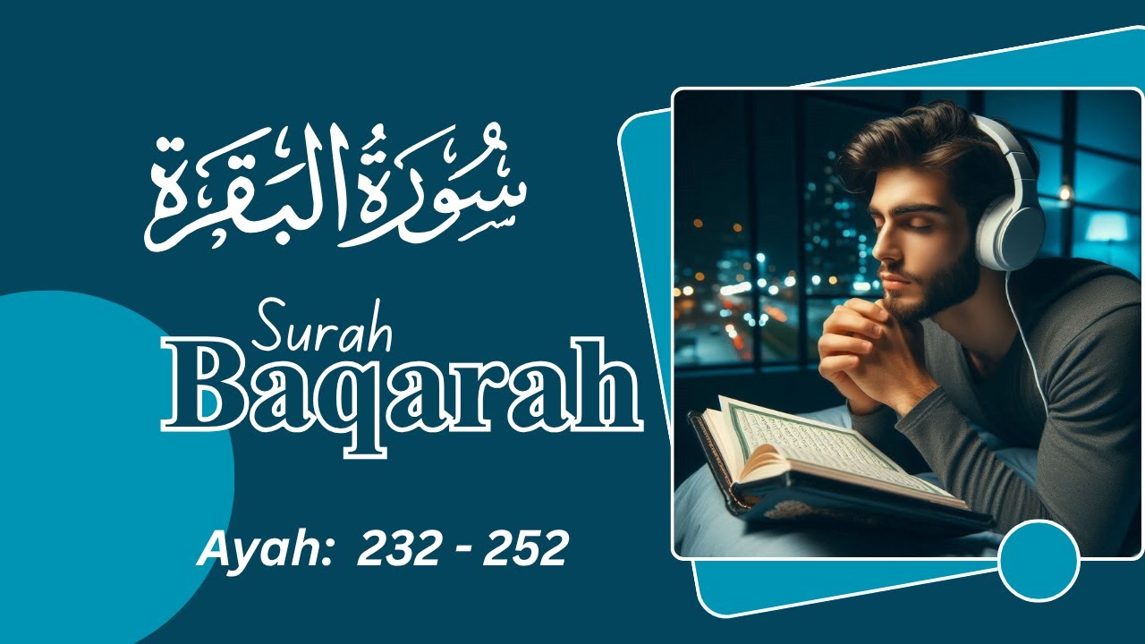 Surah Baqarah Ayah 232 to 252
