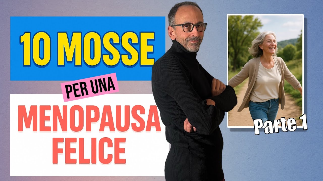 Menopausa: il piano in 10 mosse per stare davvero bene (non solo sopravvivere)