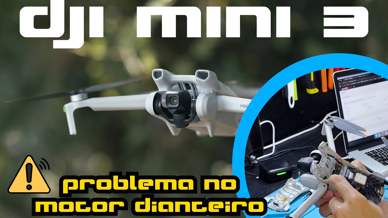 Problemas com o motor dianteiro do DJI MINI 3?  Dicas e conserto