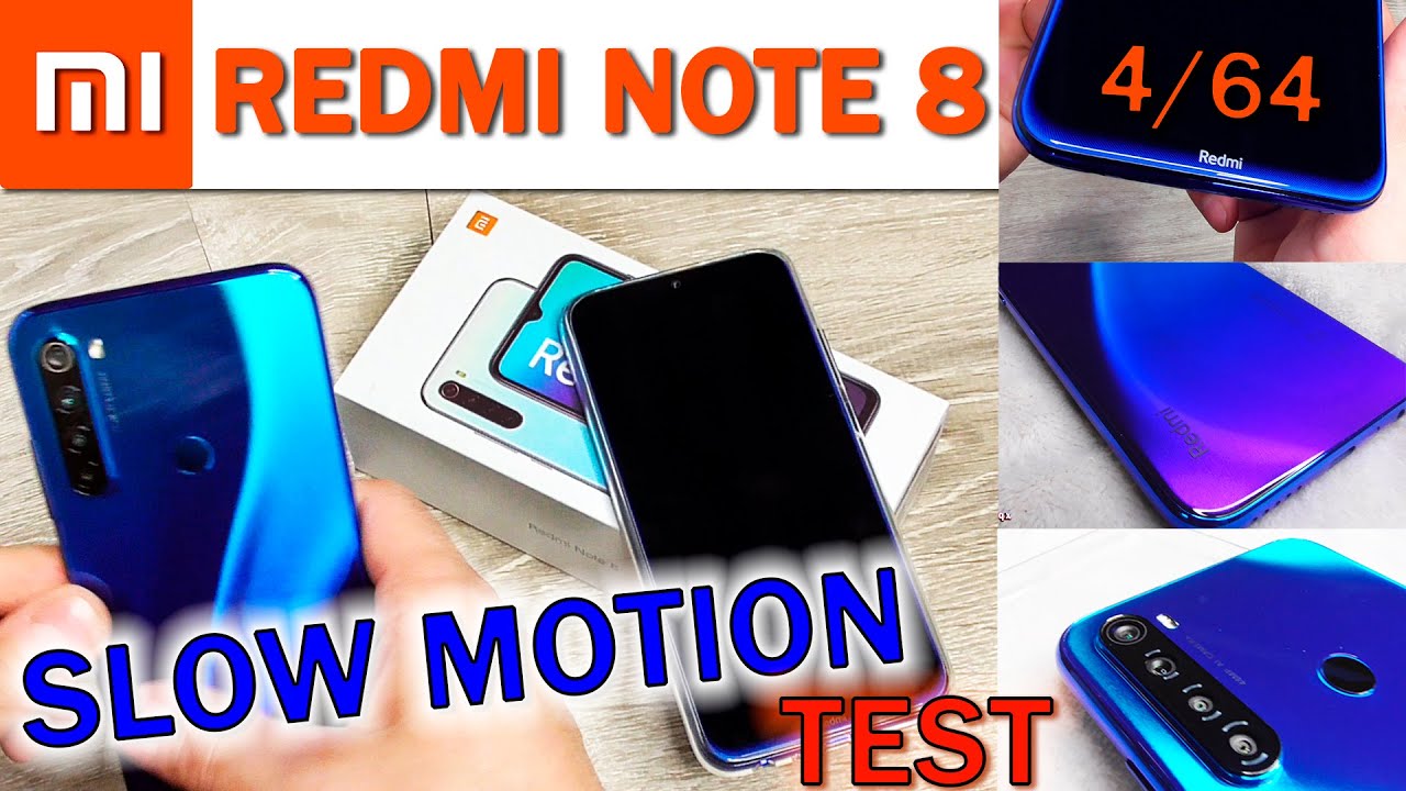Обзор xiaomi REDMI NOTE 8 - 4/64, тест SLOW MOTION, с алиэкспресс