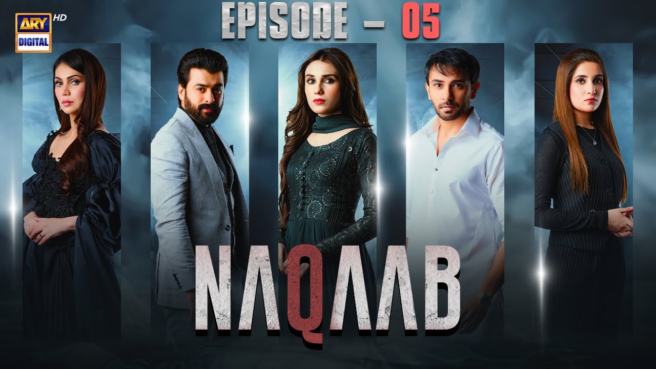 Naqaab Episode 5 | Ali Ansari | Hina Tariq | Humayoun Ashraf | 27 Feb 2025 (Eng Sub) ARY Digital