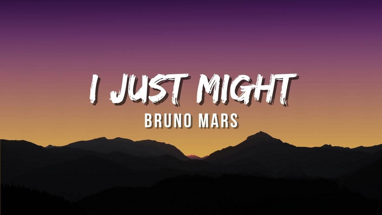 Bruno Mars - I Just Might (Video Lyric)
